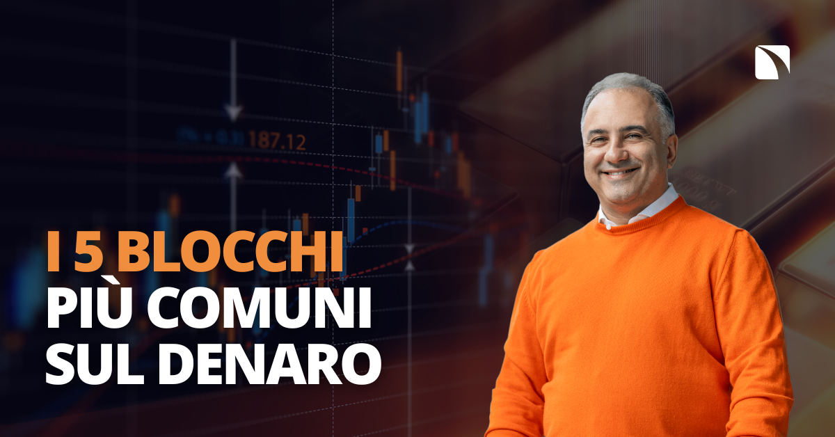 Denaro Block Come trasformare la propria vita nel 2026: I 5 blocchi sul denaro