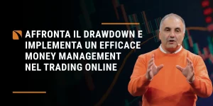 drawdown e money management